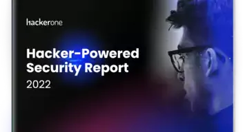 2022 Hacker Powered Security Report: Insights and Takeaways