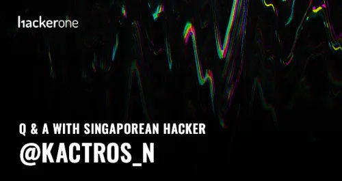 Meet Singaporean Hacker @kactros_n